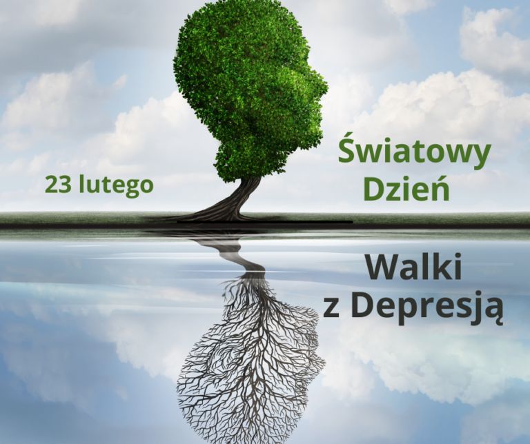 Plakat Światowy Dzień Walki z Depresją 23 lutego. Obraz drzewa w kształcie głowy odbijającego się w tafli wody.